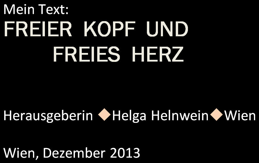 Freier Kopf und freies Herz