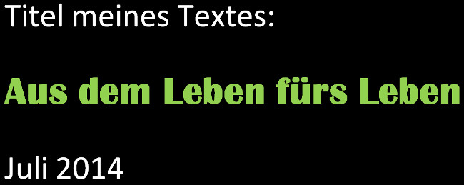 Aus dem Leben frs Leben